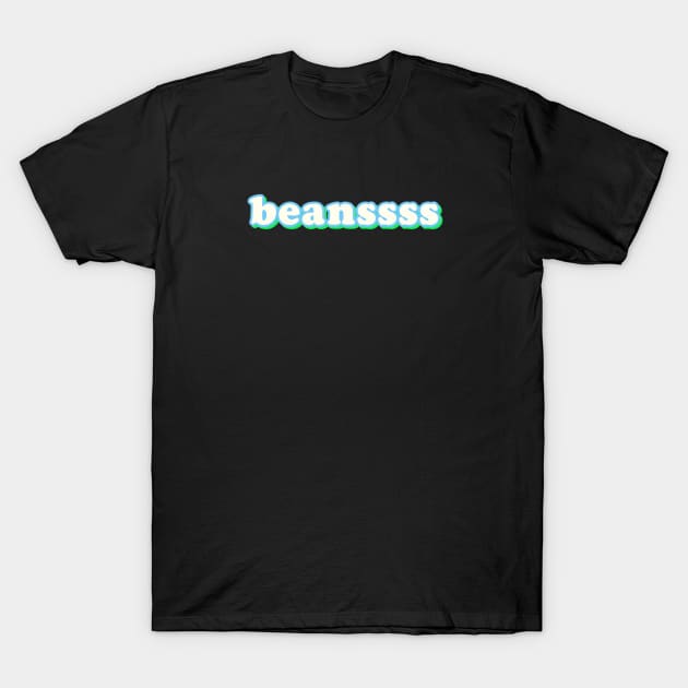 beans T-Shirt by morgananjos